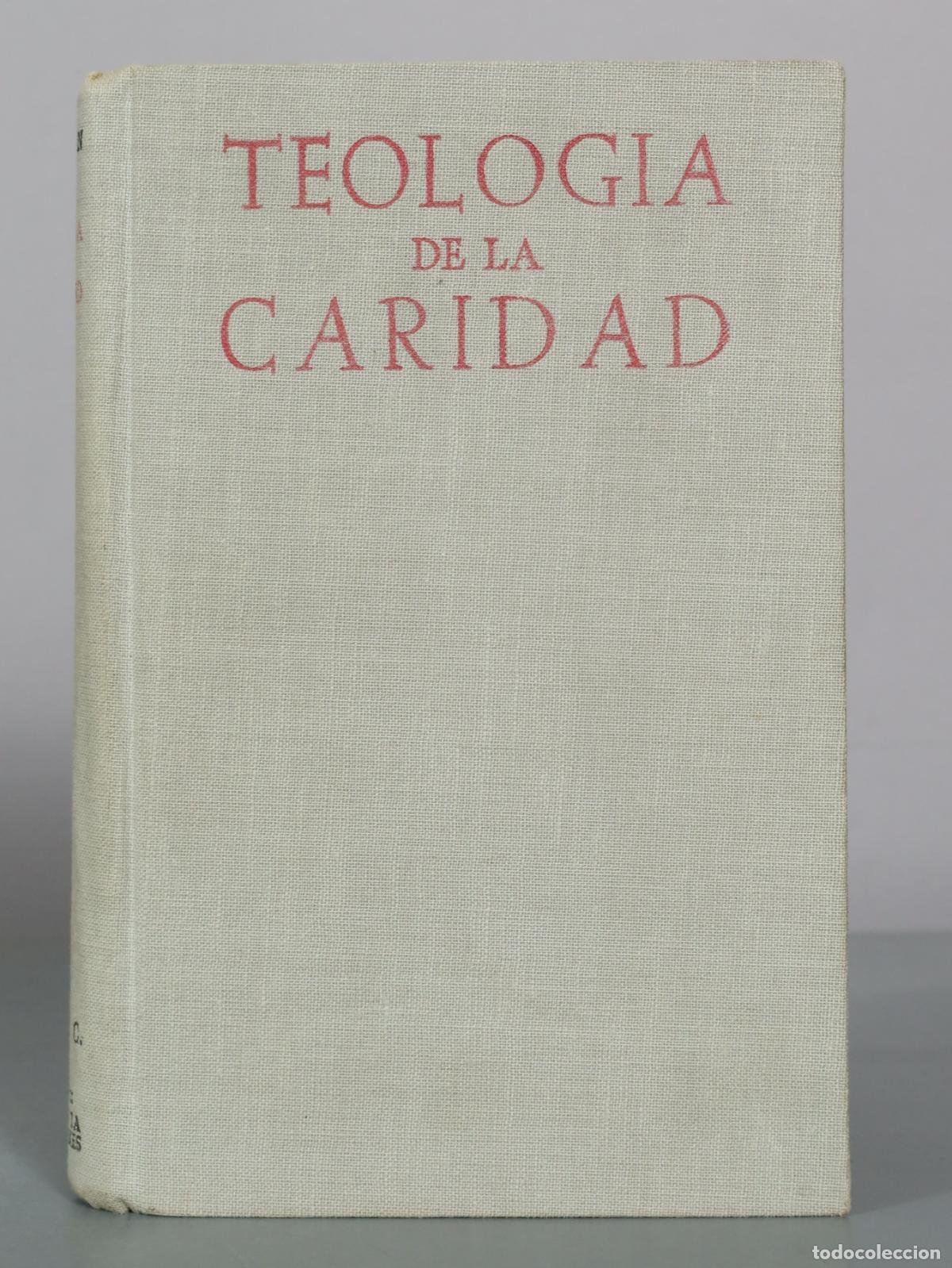 Libros de segunda mano: 1960 Teolog&iacute;a de la caridad - Antonio Royo Mar&iacute;n - Biblioteca de Autores Cristianos