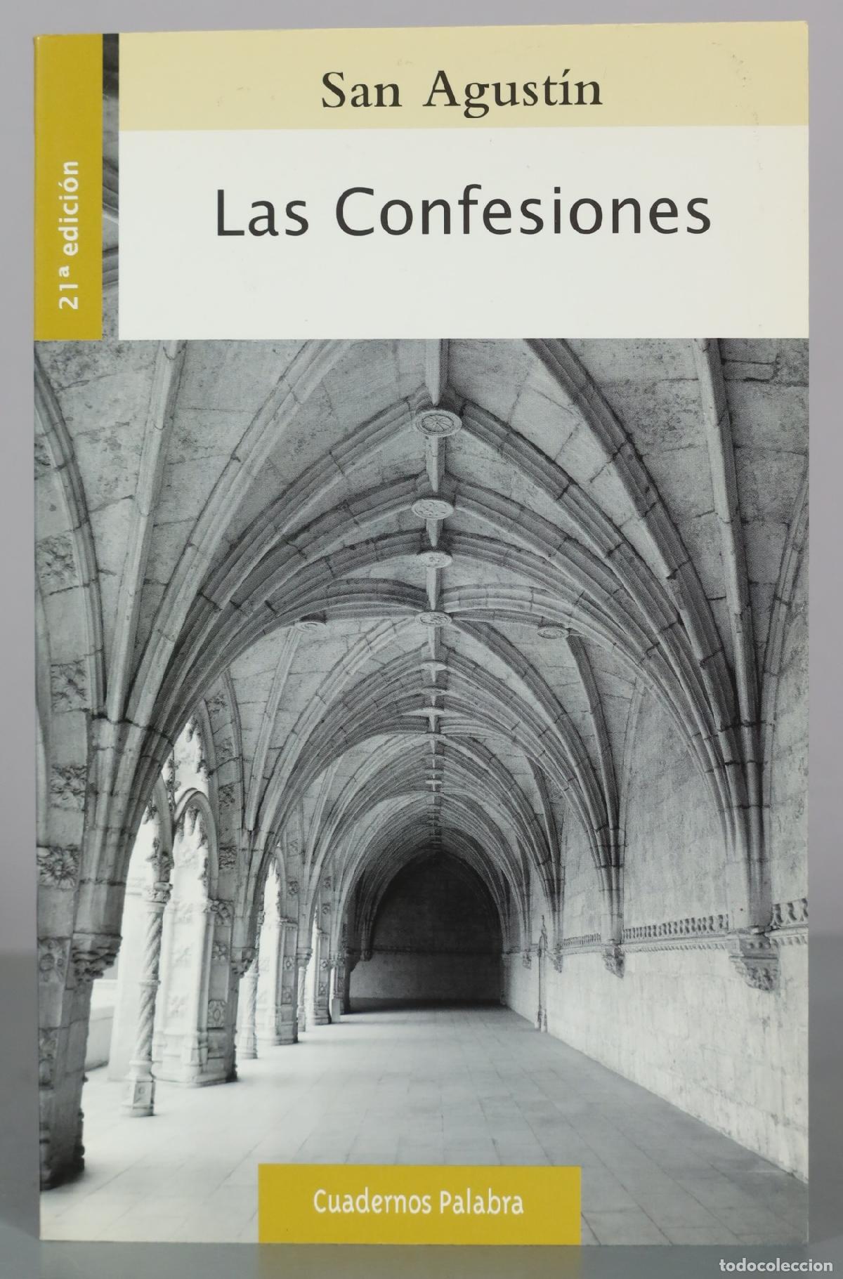 Libros de segunda mano: Las Confesiones - San Agust&iacute;n - 21 edici&oacute;n - Palabra