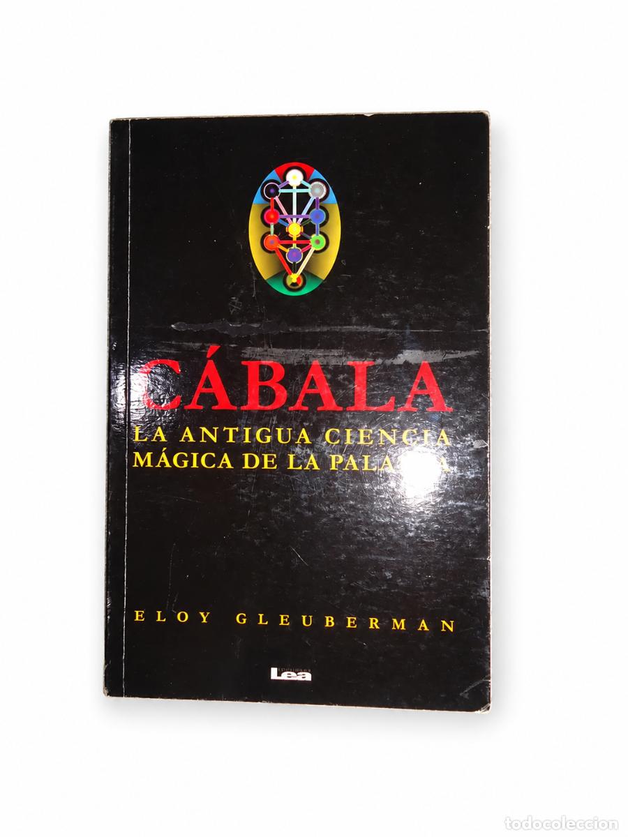 Libros de segunda mano: C&aacute;bala. La antigua ciencia m&aacute;gica de la palabra &ndash; Eloy Gleuberman &ndash; LM