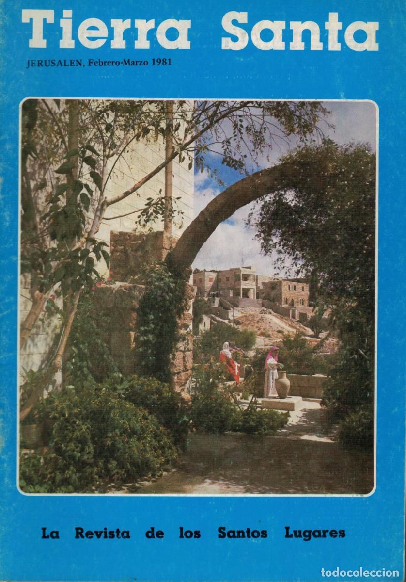 Libros de segunda mano: Tierra Santa. La Revista de los Santos Lugares / Volumen 56 N&ordm; 623-624 Febrero-Marzo 1981