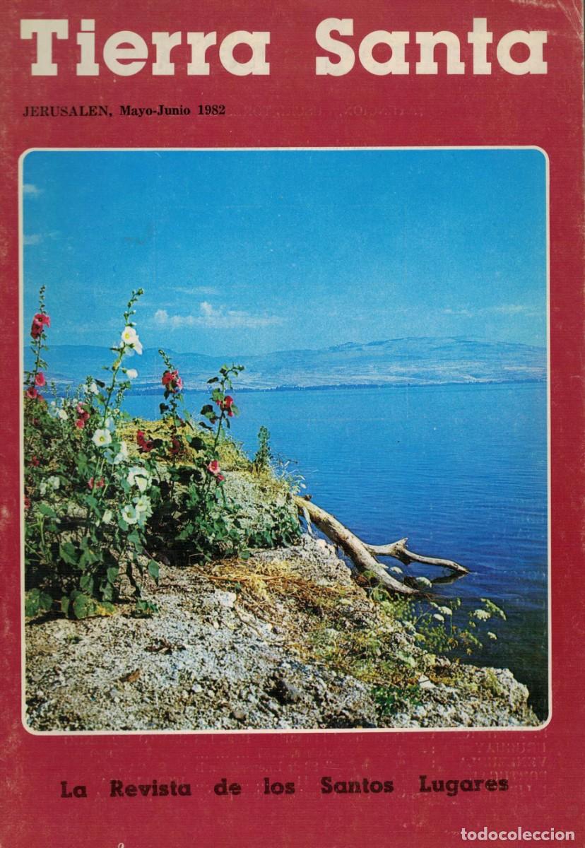 Libros de segunda mano: Tierra Santa. La Revista de los Santos Lugares / Volumen 57 N&ordm; 636 Mayo-Junio 1982