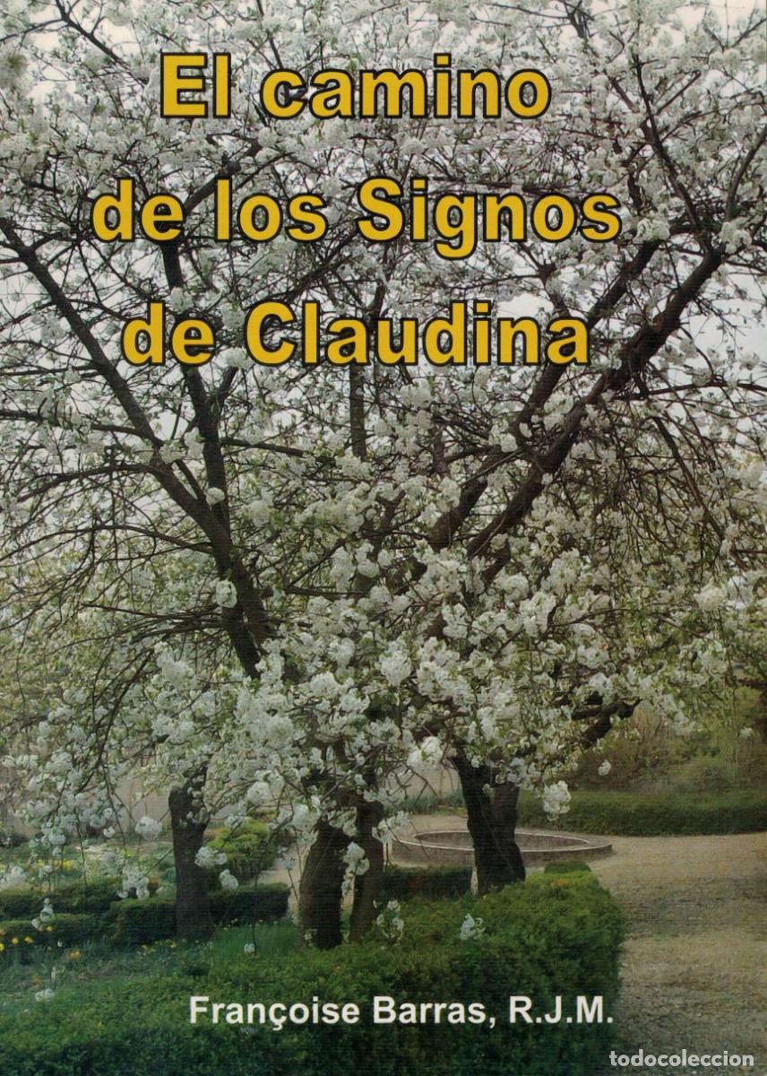 Libros de segunda mano: Frac&ccedil;oise Barras, El camino de los Signos de Claudina