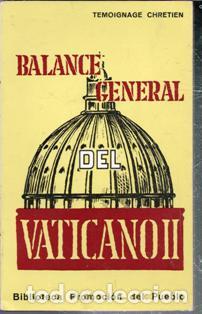 Libros de segunda mano: Balance General del Vaticano II. Temoignage Chretien