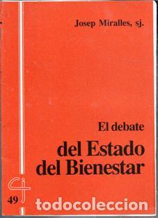 Libros de segunda mano: Cuadernos CJ 49. El debate del Estado del Bienestar. Josep Miralles