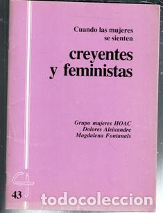 Libros de segunda mano: Cuadernos CJ 43. Cuando las mujeres se sienten creyentes y feministas. Grupo de mujeres HOAC