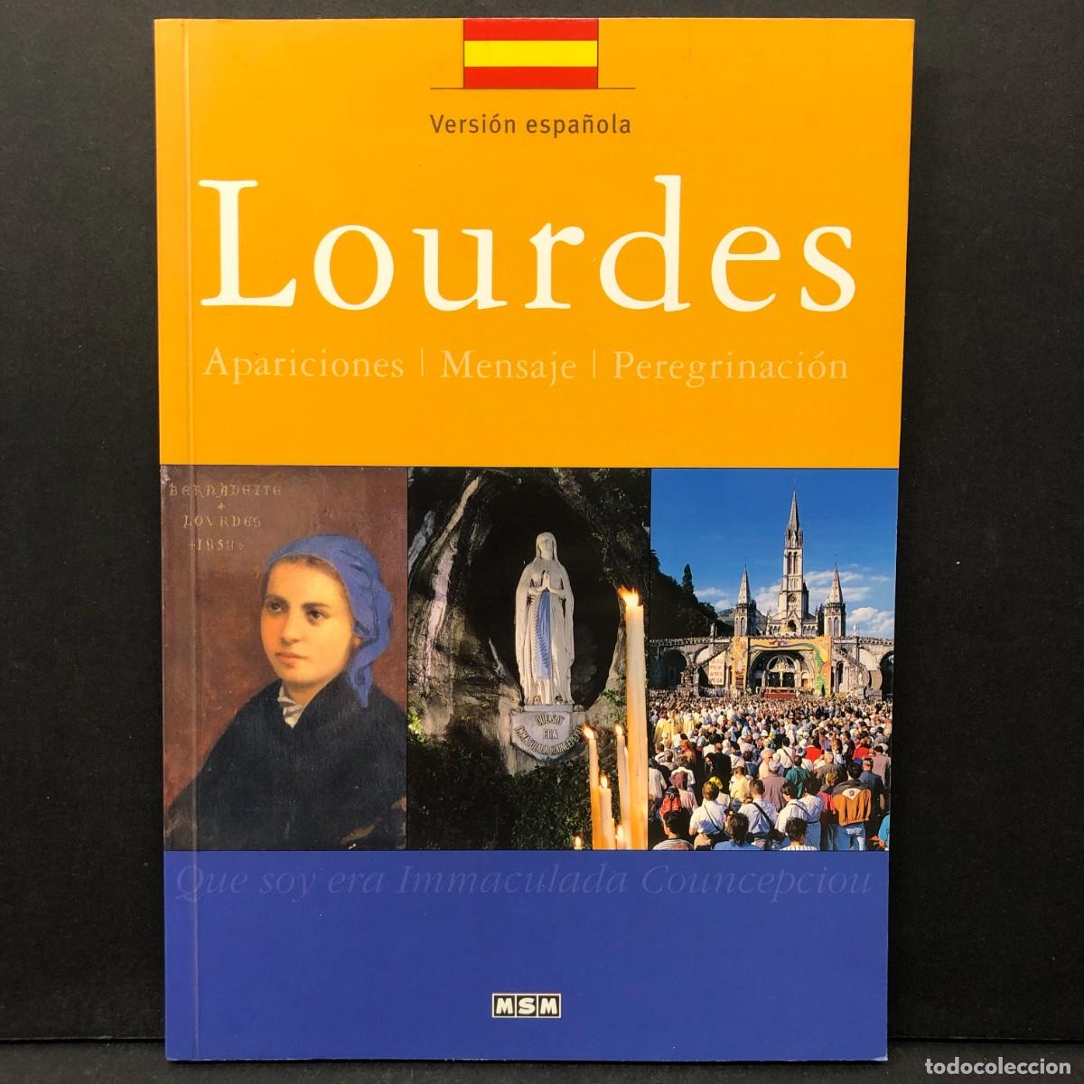 Libros de segunda mano: LOURDES - APARICIONES, MENSAJE Y PEREGRINACI&Oacute;N - VERSI&Oacute;N ESPA&Ntilde;OLA - INMACULADA CONCEPCI&Oacute;N / 25