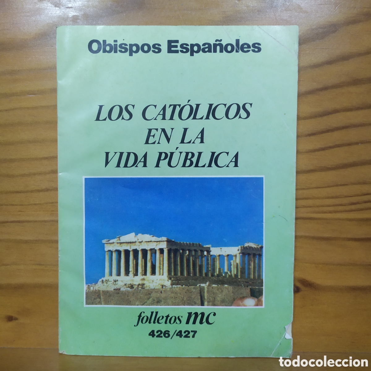 Libros de segunda mano: Obispos espa&ntilde;oles, Los cat&oacute;licos en la vida p&uacute;blica, Folletos MC 426/427 del 22 de abril de 1986. 84