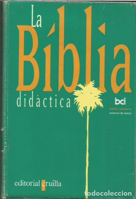 Libros de segunda mano: LA BIBLIA DIDACTICA EDITORIAL CRUILLA