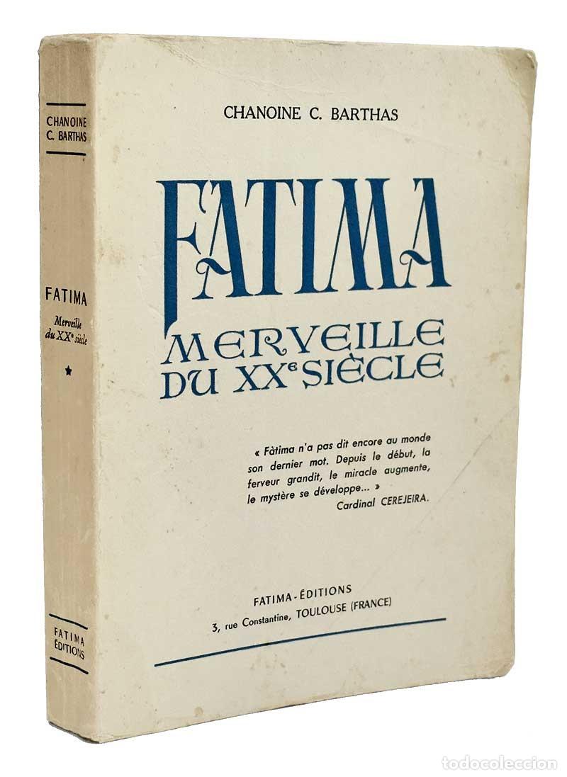 Libros de segunda mano: Fatima. Merveille du XX Siecle - Chanoine C. Barthas