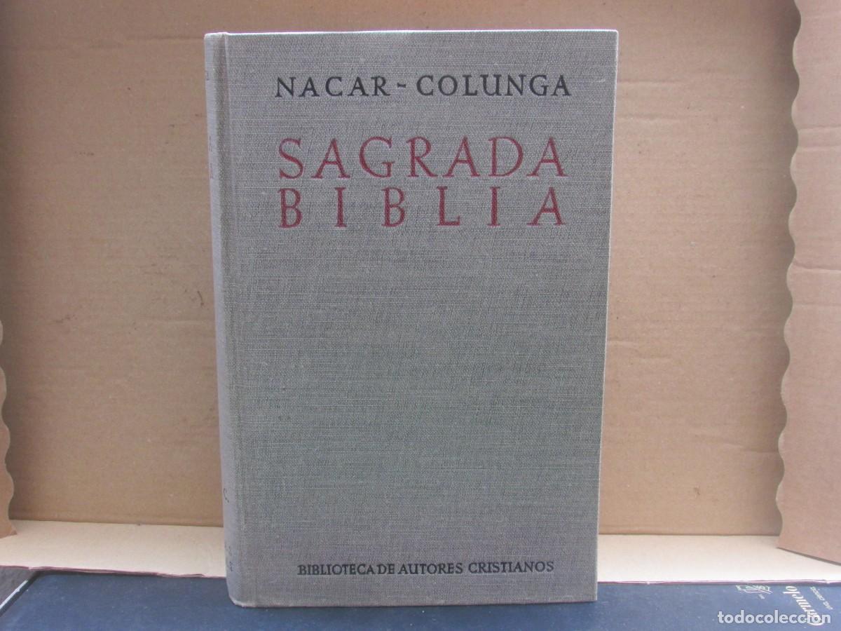 Libros de segunda mano: SAGRADA BIBLIA. NACAR - COLUNGA. MADRID 1944.