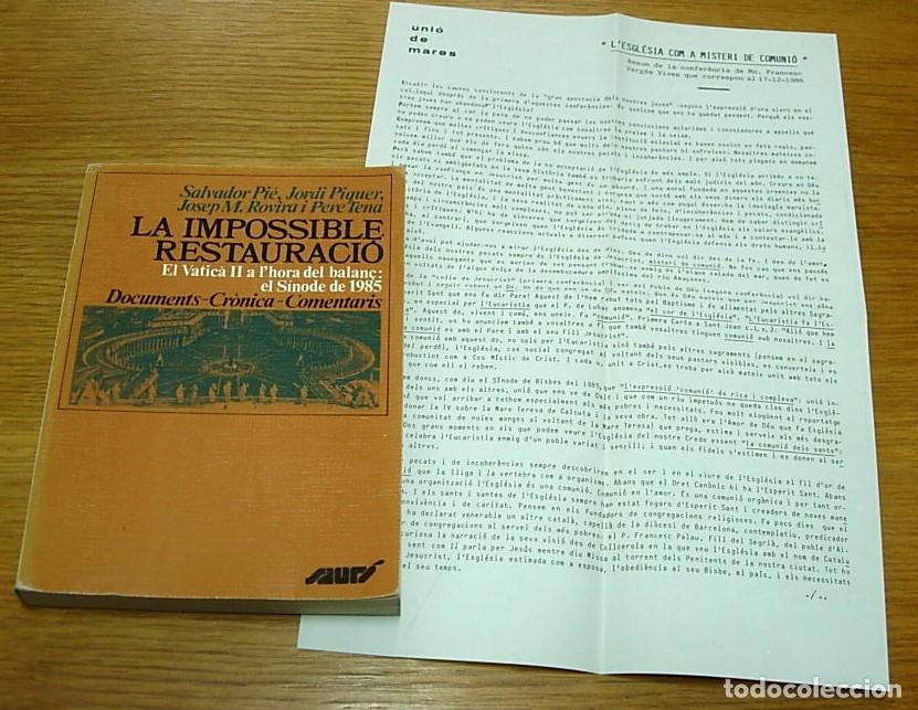 Libros de segunda mano: Libro LA IMPOSSIBLE RESTAURACI&Oacute; - El Vatic&agrave; II a l'hora del balan&ccedil; 1&ordf; Edici&oacute;n 1986 en Catal&aacute;n +Extra