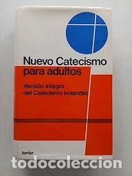 Libros de segunda mano: Nuevo catecismo para adultos. Catecismo holand&eacute;s