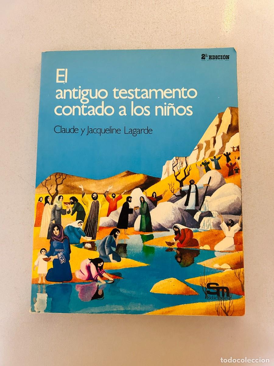 Libros de segunda mano: El antiguo testamento contado a los ni&ntilde;os (2&ordf; edici&oacute;n)