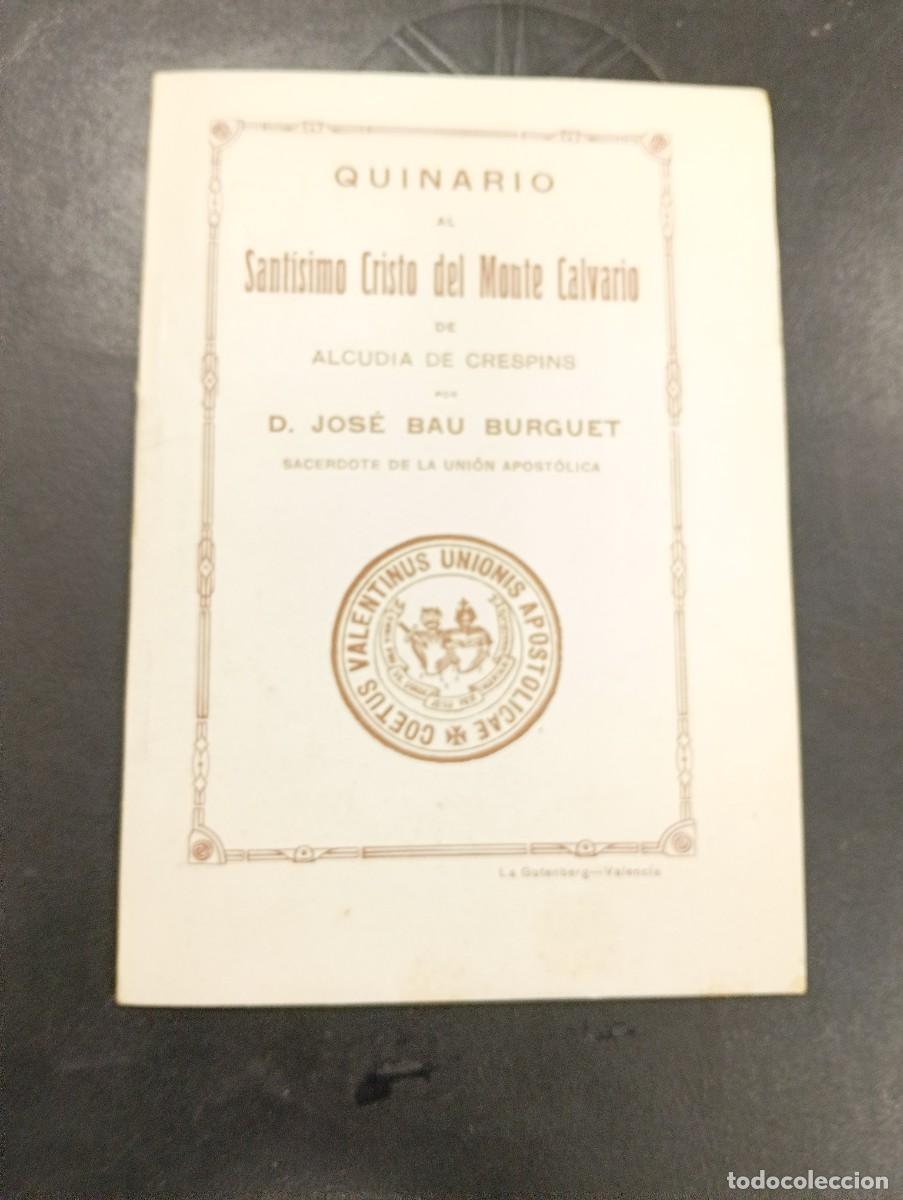 Gebrauchte B&uuml;cher: QUINARIO AL STMO. CRISTO DEL MONTE CALVARIO ALCUDIA DE CRESPINS JOSE BAU BURGUET 1918 / + 3 ESTAMPAS