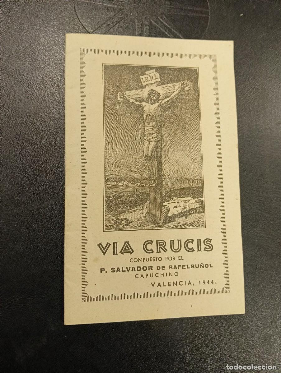 Gebrauchte B&uuml;cher: VIA CRUCIS por EL P. CAPUCHINO SALVADOR DE RAFELBU&Ntilde;OL - 1944
