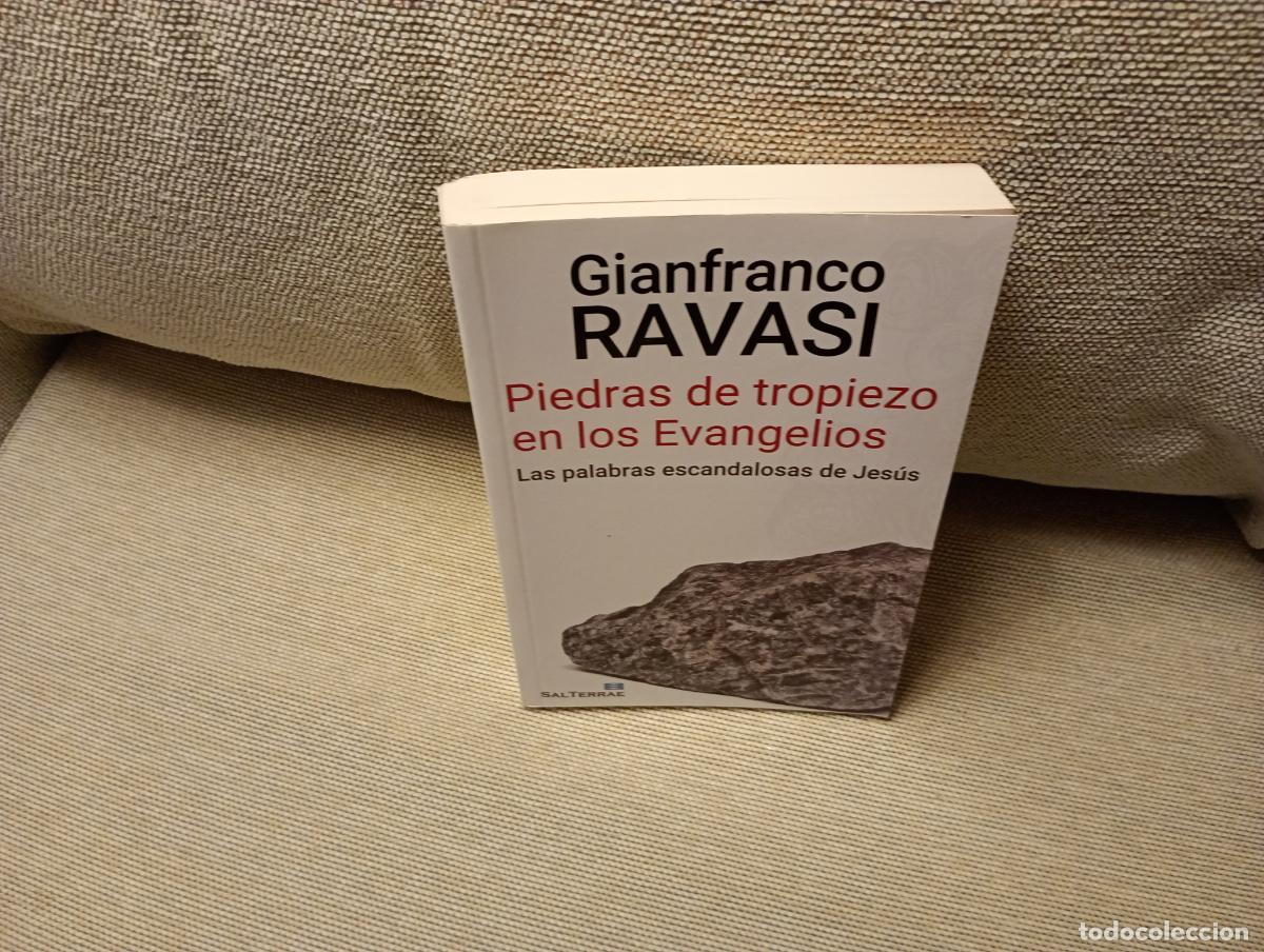Second hand books: GIANFRANCO RAVASI PIEDRAS DE TROPIEZO EN LOS EVANGELIOS LAS PALABRAS ESCANDALOSAS DE JESUS