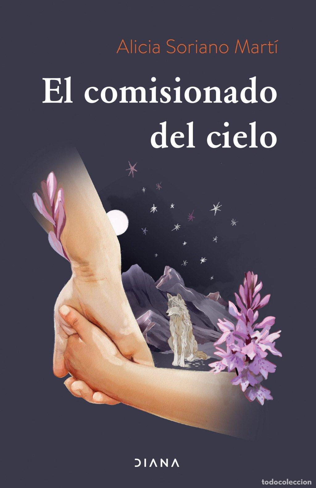 Libros de segunda mano: El Comisionado del Cielo - Alicia Soriano Mart&iacute; - Diana Editorial - Relatos