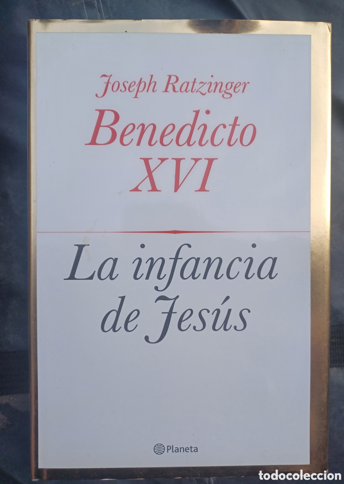 Libros de segunda mano: La infancia de Jes&uacute;s.- Benedicto XVI - Foto 1