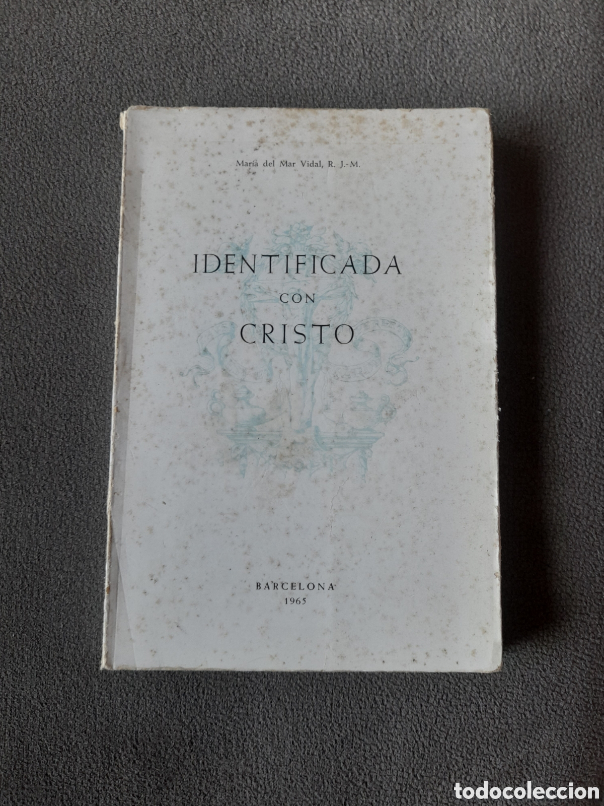 Livres d'occasion: Identificada con Cristo 1965 dedicado por la autora