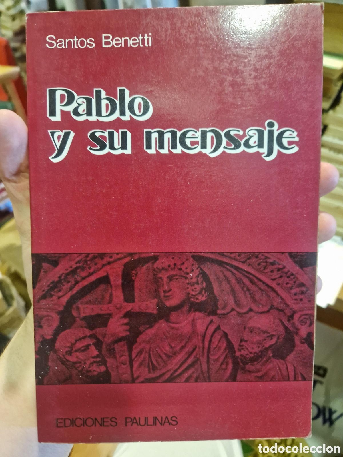 Libri di seconda mano: BENETTI, Santos. Pablo y su mensaje