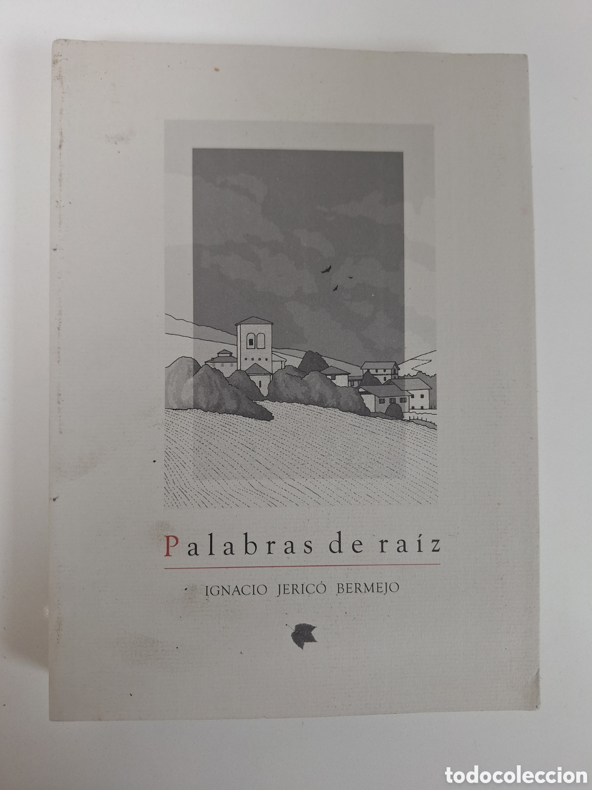 Livres d'occasion: IGNACIO JERICO, Palabras de raiz