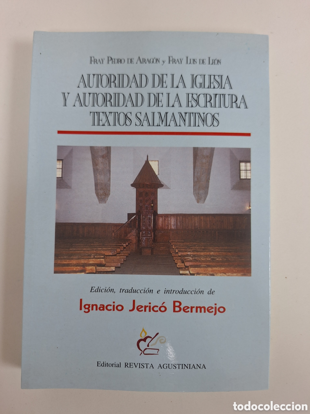 Livres d'occasion: Fray Pedro de Aragon y Fray Luis de Leon, Autoridad de la Iglesia y autoridad de la Escritura