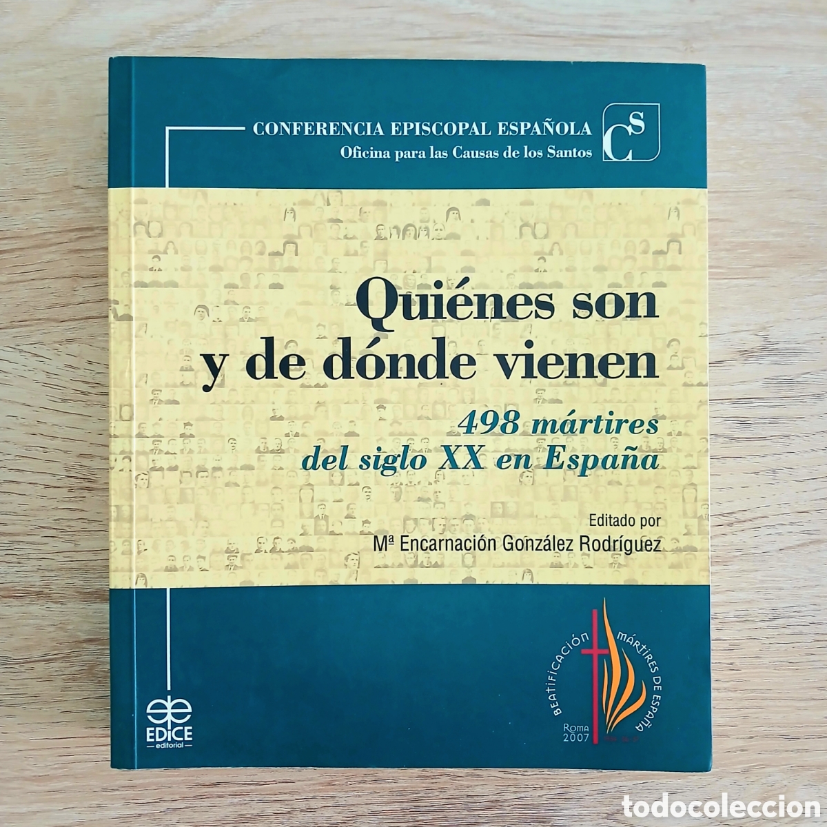Livres d'occasion: Qui&eacute;nes son y de d&oacute;nde vienen: 498 m&aacute;rtires del siglo XX en Espa&ntilde;a.