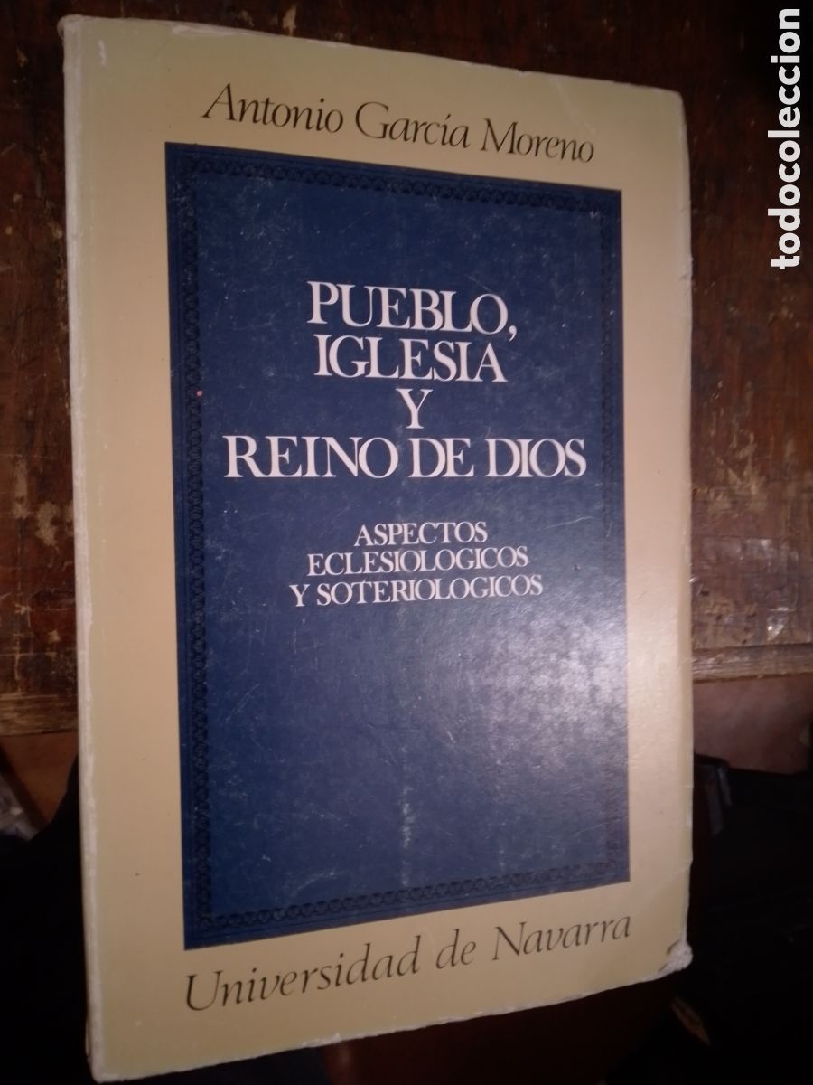 Livres d'occasion: PUEBLO, IGLESIA Y REINO DE DIOS. GARCIA MORENO, ANTONIO. UNIVERSIDAD DE NAVARRA. PAMPLONA. 1982