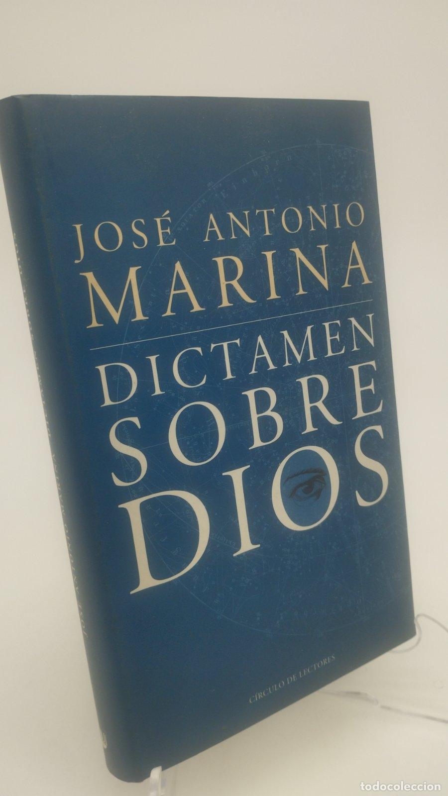 Livres d'occasion: Dictamen sobre Dios | Jos&eacute; Antonio Marina | Club C&iacute;rculo de Lectores | 2002
