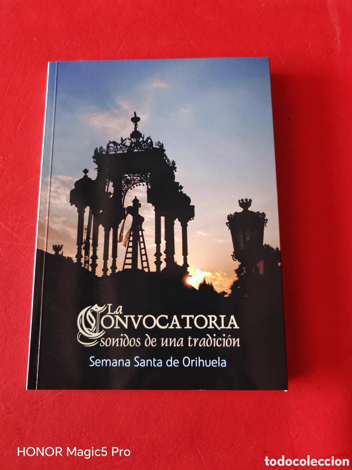Livres d'occasion: Orihuela, la convocatoria, sonidos de una tradici&oacute;n, semana Santa de Orihuela