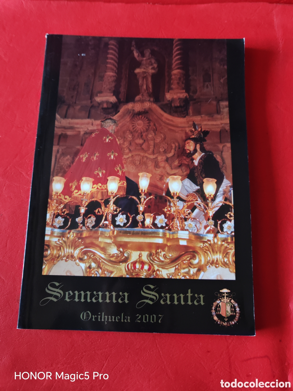 Livres d'occasion: Orihuela, libro semana Santa de Orihuela a&ntilde;o 2007