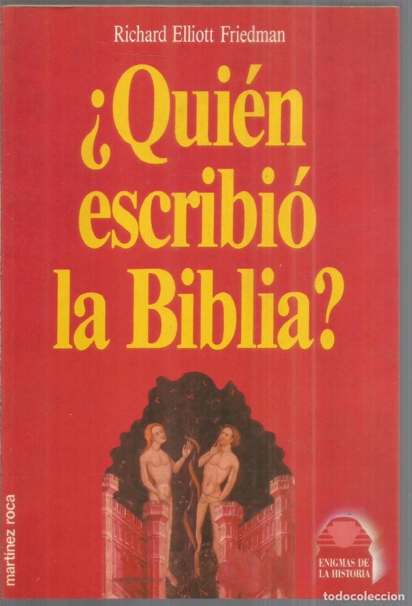 Libros de segunda mano: RICHARD ELLIOTT FRIEDMAN. &iquest;QUIEN ESCRIBIO LA BIBLIA? MARTINEZ ROCA