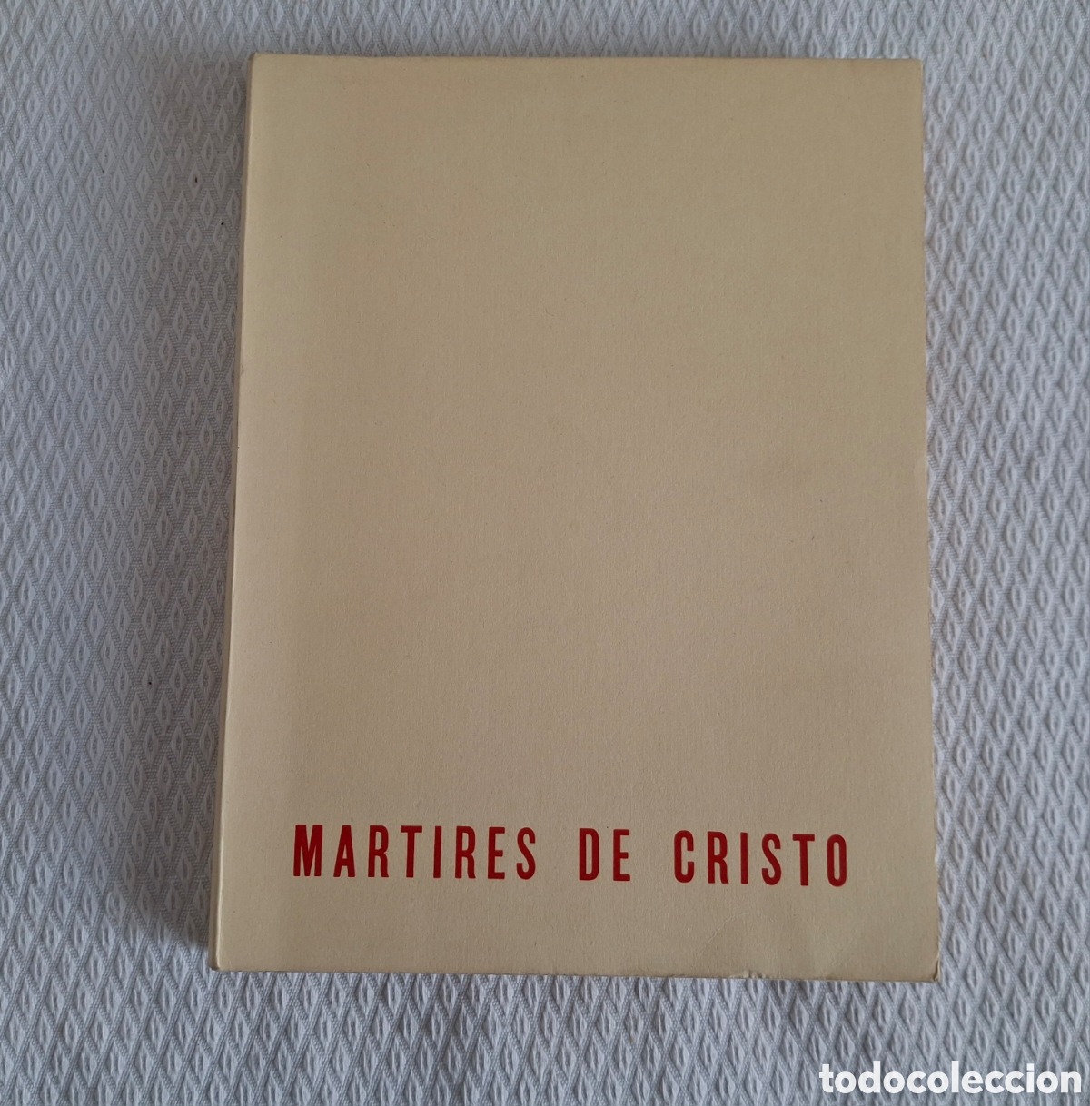 Libros de segunda mano: MARTIRES DE CRISTO. PAMPLONA 1962