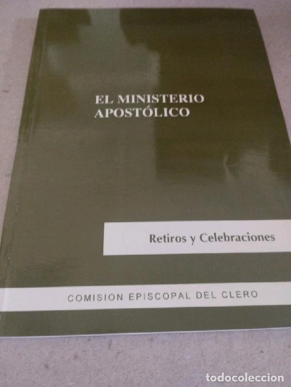 Libros de segunda mano: El ministerio apost&oacute;lico. Retiros y celebraciones Comisi&oacute;n Episcopal del Clero