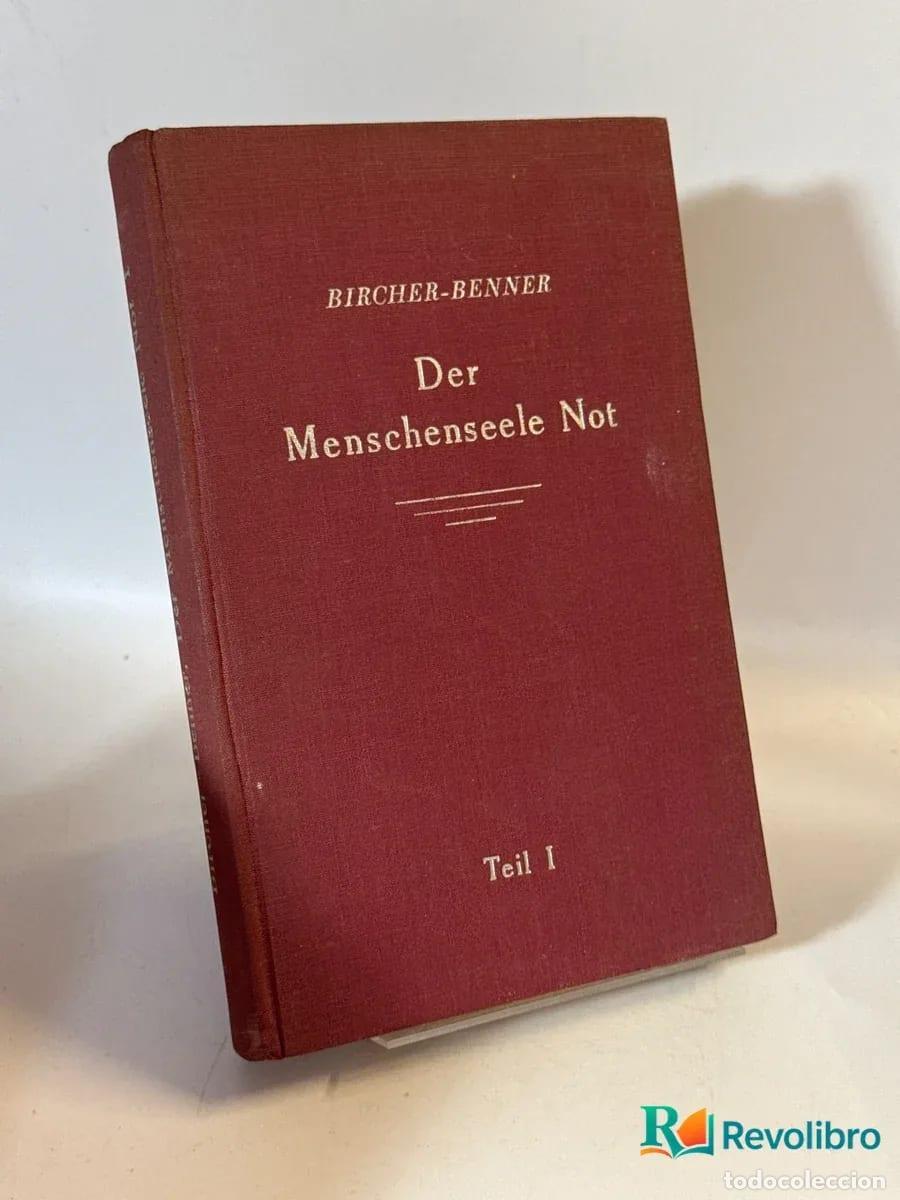 Libros de segunda mano: Der Menschenseele Not - M. Bircher-Benner - Foto 1