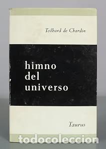 Libri di seconda mano: Himno del universo - Pierre Teilhard de Chardin - Taurus - 2&ordf; Edici&oacute;n, 1967