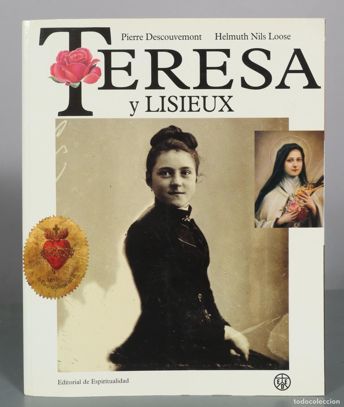 Livres d'occasion: Teresa y Lisieux - Pierre Descouvemont, Helmuth Nils Loose - Editorial de Espiritualidad