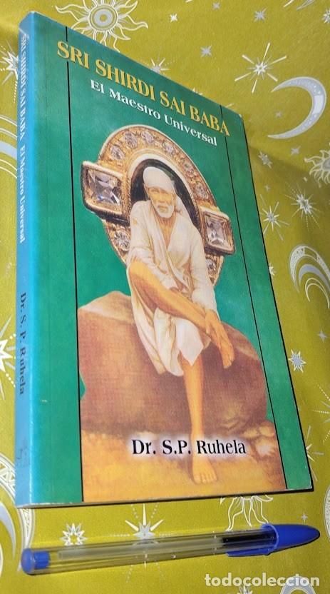 Gebrauchte B&uuml;cher: Sri Shirdi Sai Baba - El Maestro Universal - Dr. S.P. Ruhela - 1&ordf; edici&oacute;n en castellano 1999
