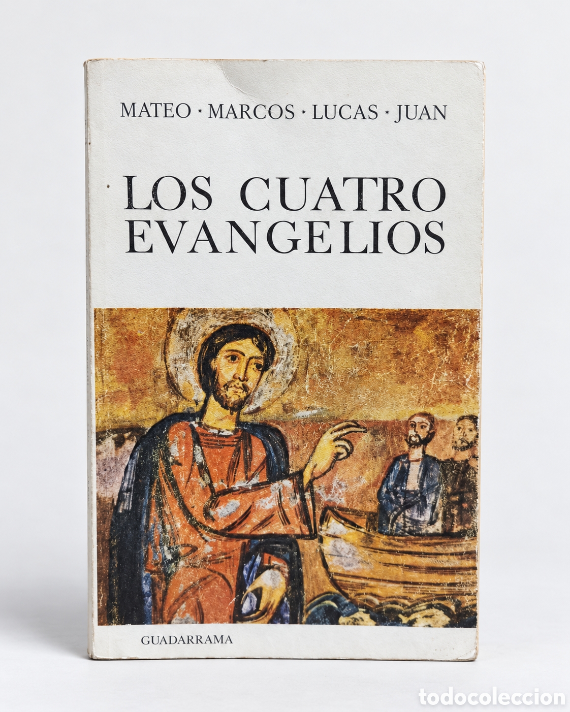 Gebrauchte B&uuml;cher: Mateo, Marcos, Lucas y Juan &ndash; Los cuatro evangelios &ndash; Guadarrama &ndash; LML