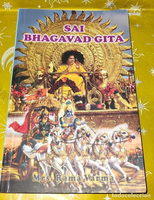 Libros de segunda mano: Sai Bhagavad Gita &ndash; Rama Varma &ndash; Sathya Sai Baba &ndash; 1&ordf; edici&oacute;n 2012 &ndash; Ingl&eacute;s