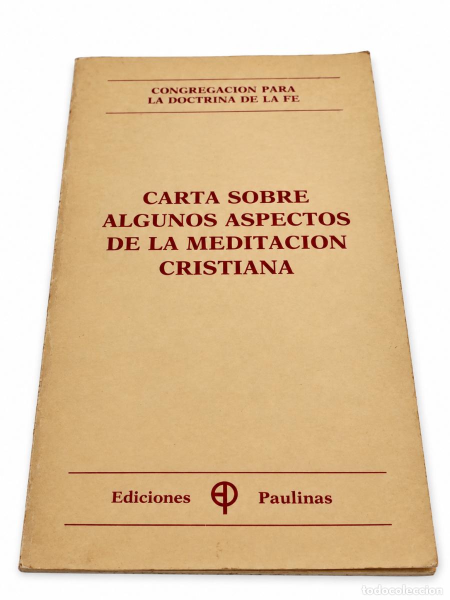 Livros em segunda m&atilde;o: CONGREGACI&Oacute;N PARA LA DOCTRINA DE LA FE &ndash; CARTA SOBRE ALGUNOS ASPECTOS DE LA MEDITACI&Oacute;N CRISTIANA LM