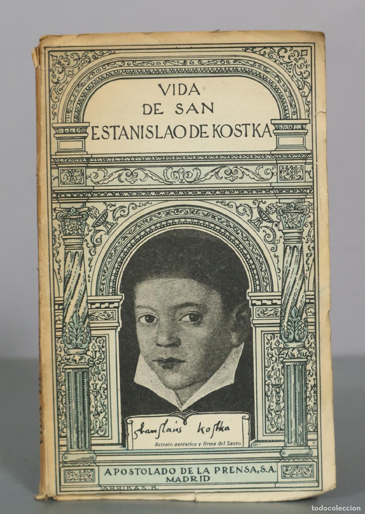 Libri di seconda mano: Vida de San Estanislao de Kostka - Apostolado de la Prensa