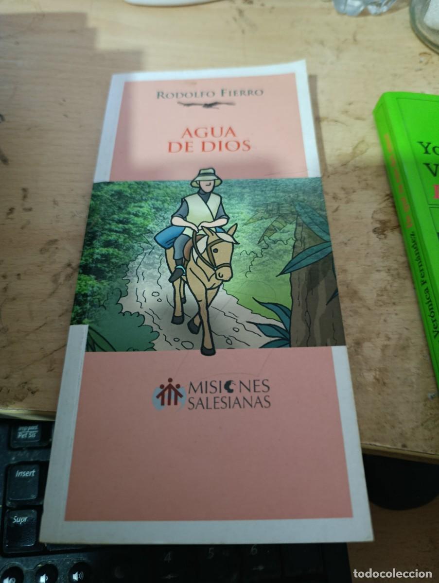 Libri di seconda mano: AGUA DE DIOS. RODOLFO FIERRO EST33B3