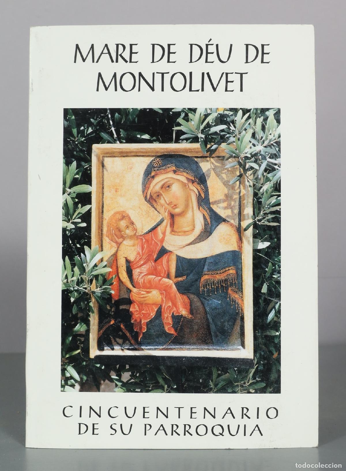 Second hand books: Mare de D&eacute;u de Montolivet - Cincuentenario de su parroquia
