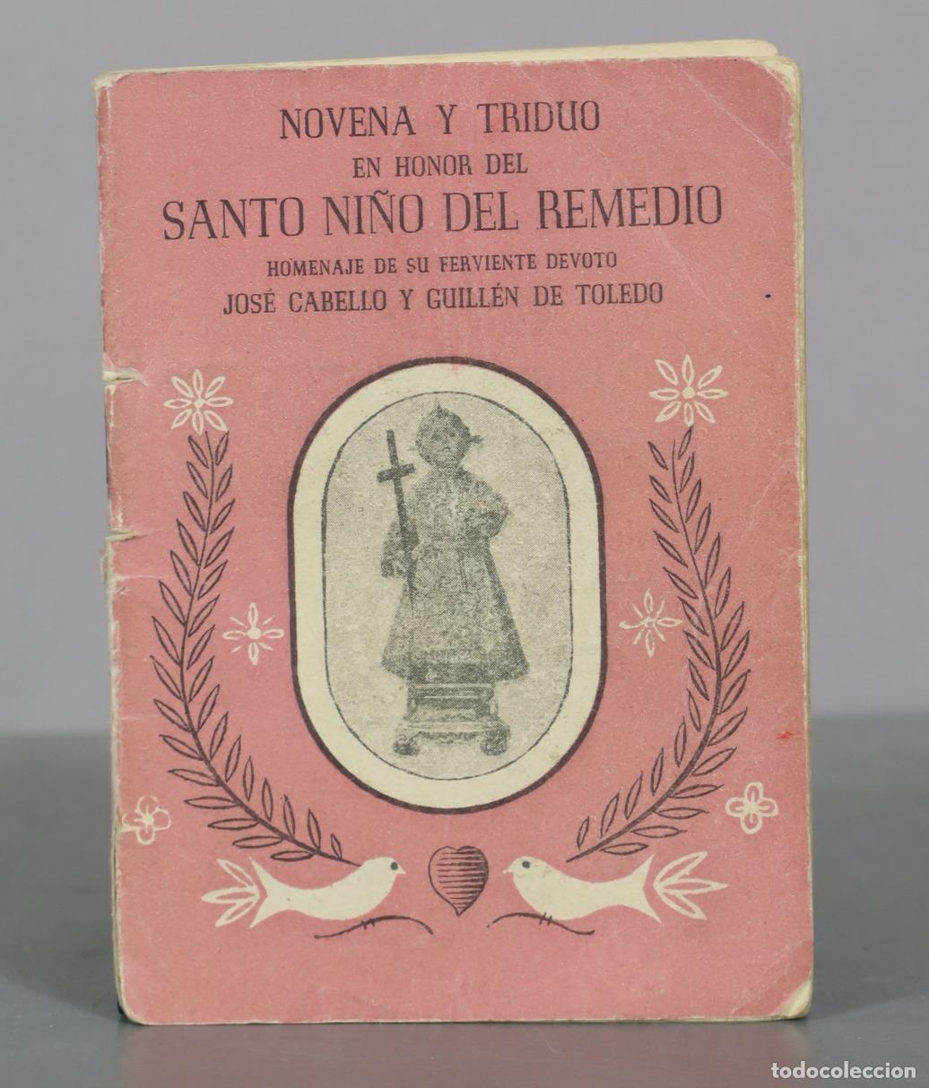 Second hand books: Novena y triduo en honor del Santo Ni&ntilde;o del Remedio - Jos&eacute; Cabello y Guill&eacute;n de Toledo