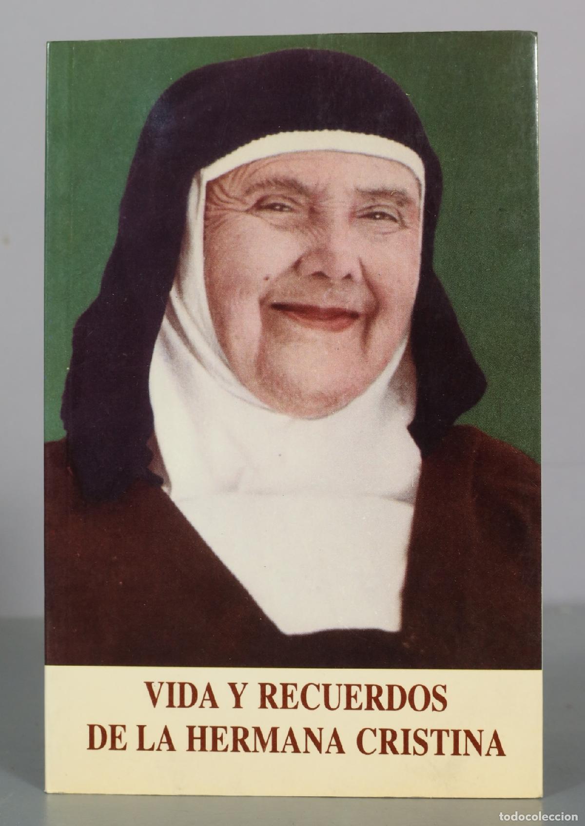 Livres d'occasion: Vida y recuerdos de la Hermana Cristina