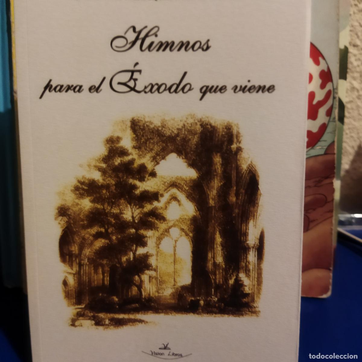 Livres d'occasion: Himnos para el &eacute;xodo que viene
