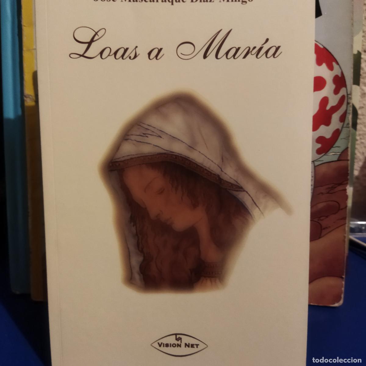Second hand books: Loas a Mar&iacute;a Jos&eacute; M&aacute;scaraque D&iacute;az Mingo