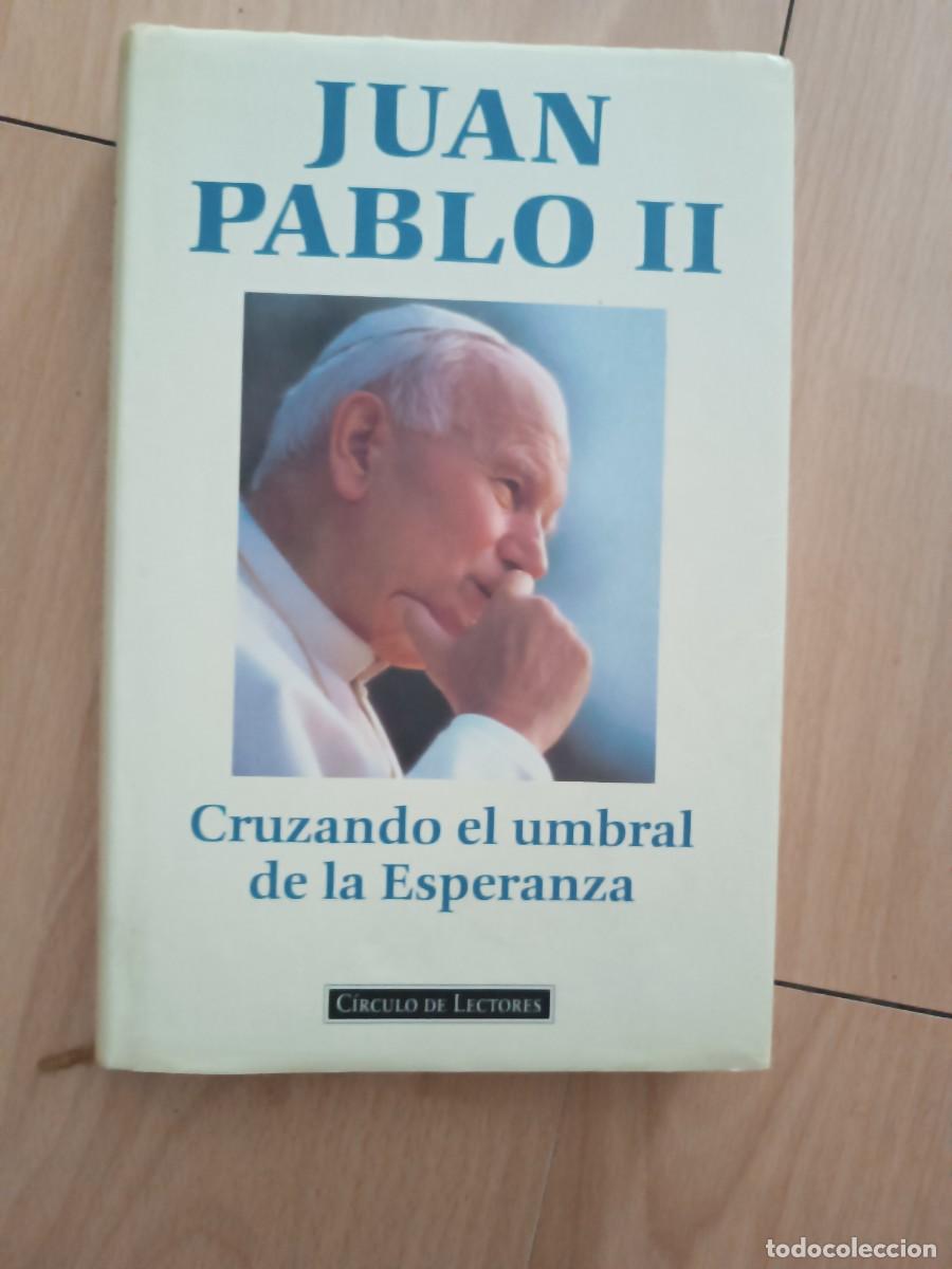 Libros de segunda mano: Libro Juan Pablo II Cruzando - Foto 1
