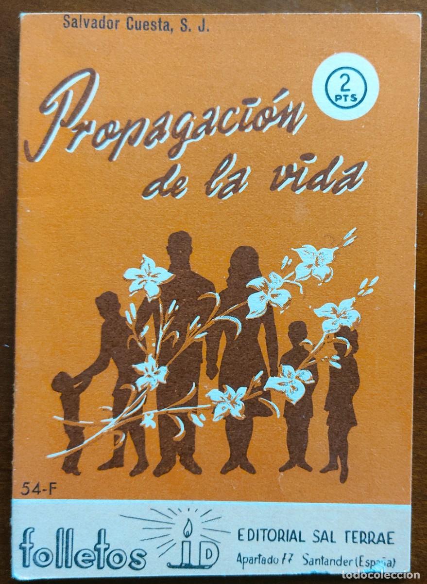 Gebrauchte B&uuml;cher: PROPAGACI&Oacute;N DE LA VIDA - SALVADOR CUESTA - FOLLETOS ID 54-F - EDITORIAL SAL TERRAE A&Ntilde;O 1961